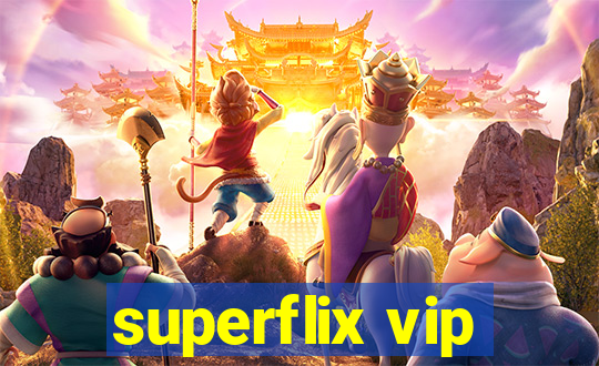 superflix vip